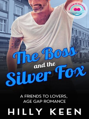 cover image of The Boss and the Silver Fox